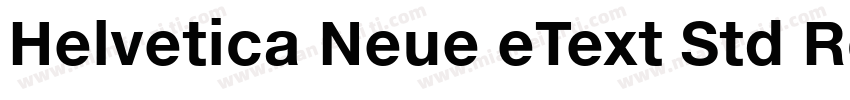 Helvetica Neue eText Std Roman字体转换